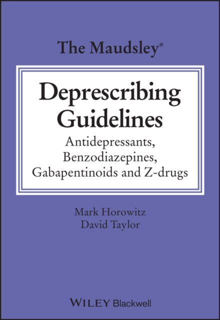 Book cover of: Maudsley Deprescribing Guidelines. By: Taylor, David M.