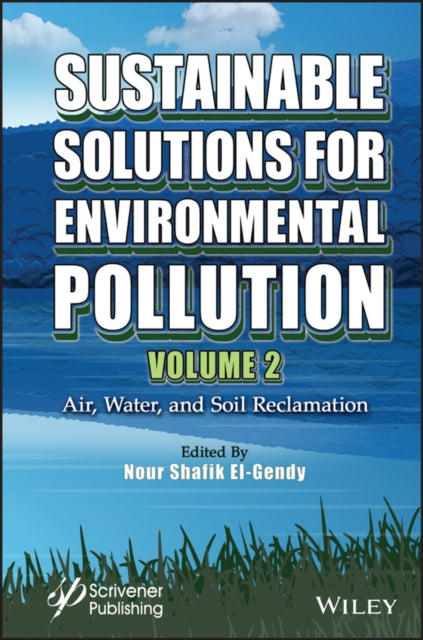 Book cover of: Sustainable Solutions for Environmental Pollution, Volume 2. By: Nour Shafik El-Gendy