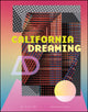 Book cover of: California Dreaming. By: Neil Spiller