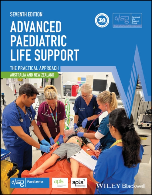 Book cover of: Advanced Paediatric Life Support, Australia and New Zealand. By: Advanced Life Support Group (ALSG)
