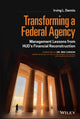 Book cover of: Transforming a Federal Agency. By: Irving Dennis