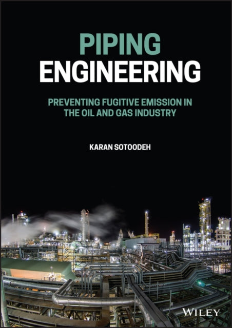 Book cover of: Piping Engineering. By: Karan Sotoodeh