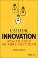 Book cover of: Fostering Innovation. By: Andrew Laudato