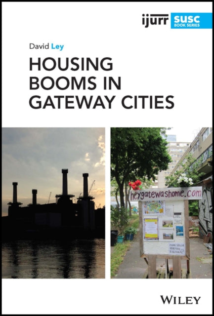 Book cover of: Housing Booms in Gateway Cities. By: David Ley