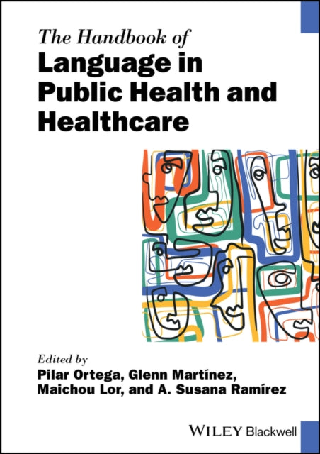 Book cover of: Handbook of Language in Public Health and Healthcare. By: Glenn Martinez
