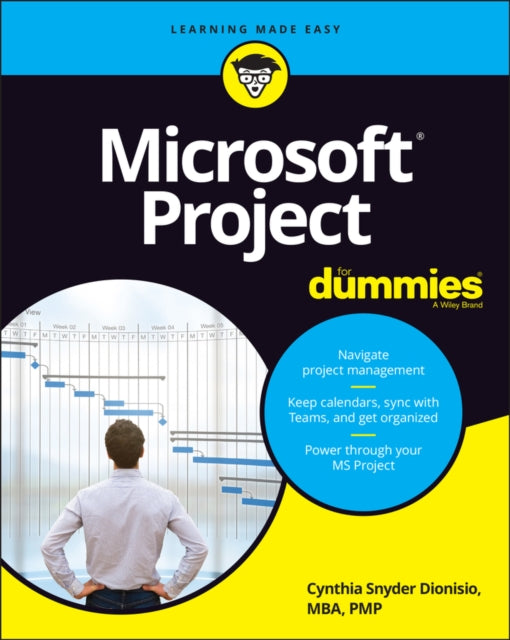 Book cover of: Microsoft Project For Dummies. By: Cynthia Snyder Dionisio