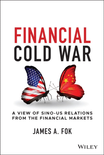 Book cover of: Financial Cold War. By: J. Fok