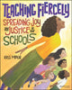 Book cover of: Teaching Fiercely: Spreading Joy and Justice in Our Schools. By: Kassandra Minor