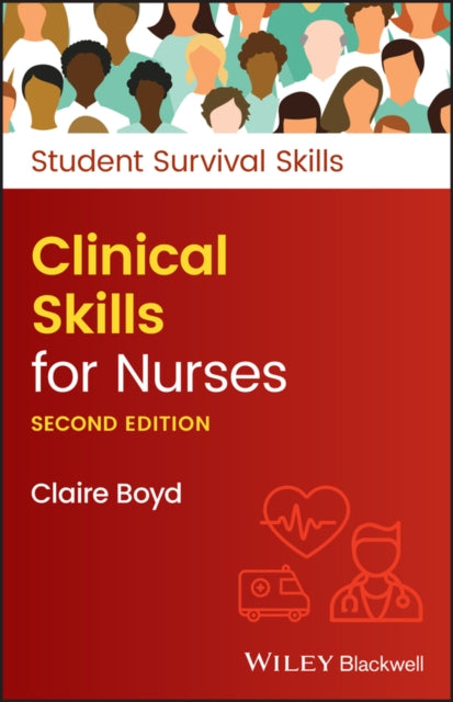 Book cover of: Clinical Skills for Nurses. By: Claire Boyd