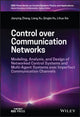 Book cover of: Control over Communication Networks. By: Jianying Zheng