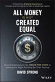 Book cover of: All Money Is Not Created Equal. By: Spreng
