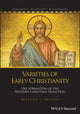 Book cover of: Varieties of Early Christianity. By: Rebecca I. Denova