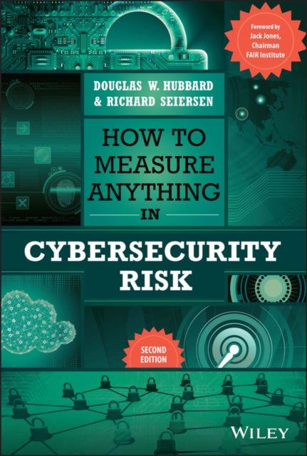 Book cover of: How to Measure Anything in Cybersecurity Risk. By: Douglas W. Hubbard