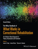 Book cover of: Wiley Handbook of What Works in Correctional Rehabilitation. By: Leam A. Craig
