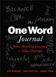 Book cover of: One Word Journal. By: Jon Gordon