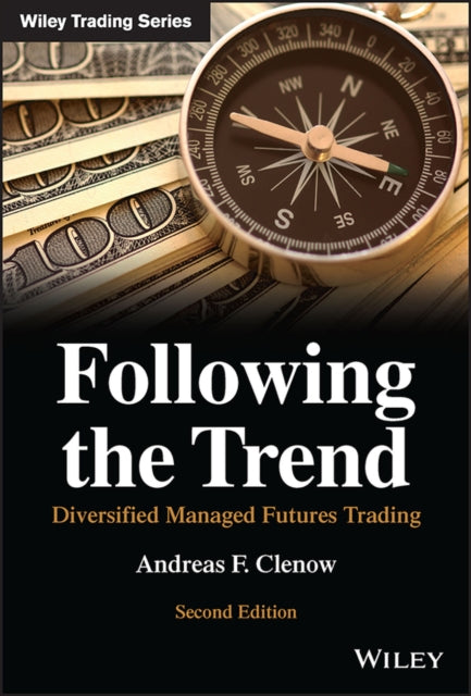 Book cover of: Following the Trend. By: A. F. Clenow