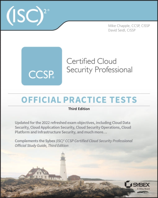 Book cover of: ISC2 CCSP Certified Cloud Security Professional Official Practice Tests. By: Mike Chapple