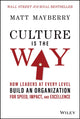 Book cover of: Culture Is the Way. By: Mayberry