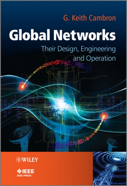 Book cover of: Global Networks. By: G. Keith Cambron