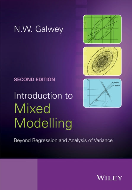 Book cover of: Introduction to Mixed Modelling. By: N. W. Galwey