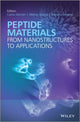 Book cover of: Peptide Materials. By: Carlos Aleman