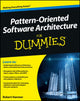 Book cover of: Pattern-Oriented Software Architecture For Dummies