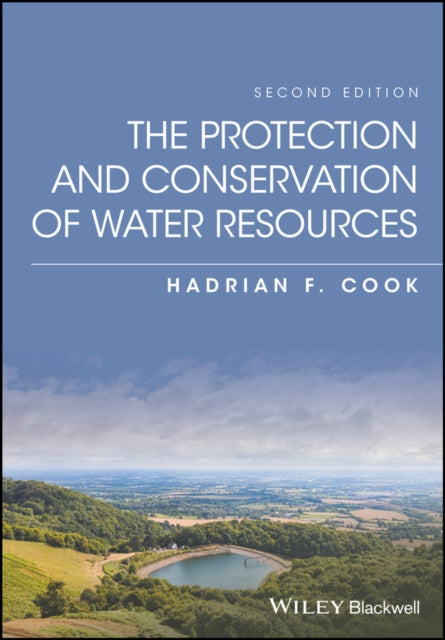Book cover of: Protection and Conservation of Water Resources. By: Hadrian F. Cook