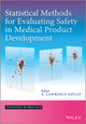 Book cover of: Statistical Methods for Evaluating Safety in Medical Product Development. By: Lawrence Gould