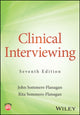 Book cover of: Clinical Interviewing. By: John Sommers-Flanagan