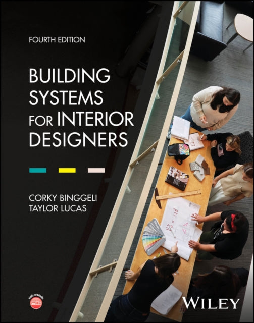Book cover of: Building Systems for Interior Designers. By: Corky Binggeli