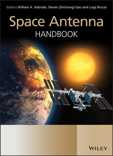 Book cover of: Space Antenna Handbook. By: W. A. Imbriale
