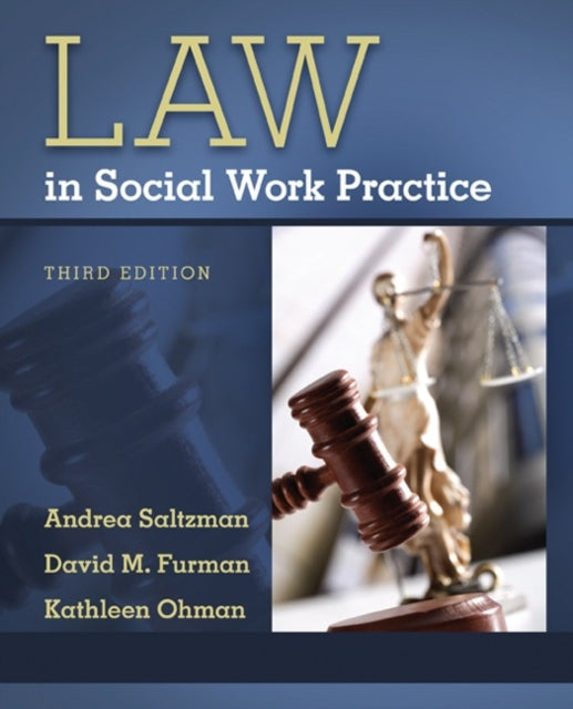 Book cover of: Law in Social Work Practice. By: Andrea Saltzman