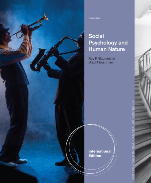 Book cover of: Social Psychology and Human Nature, Comprehensive International Edition. By: Roy F. Baumeister