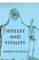 Book cover of: Shelley and Vitality. By: S. Ruston