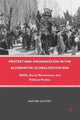 Book cover of: Protest and Organization in the Alternative Globalization Era. By: H. Gautney