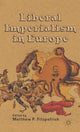 Book cover of: Liberal Imperialism in Europe. By: Matthew P. Fitzpatrick