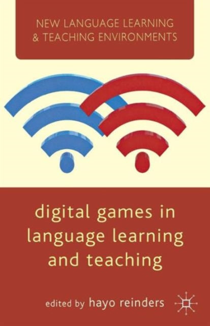 Book cover of: Digital Games in Language Learning and Teaching. By: Hayo Reinders