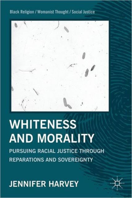 Book cover of: Whiteness and Morality