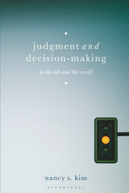 Book cover of: Judgment and Decision-Making. By: Nancy S. Kim