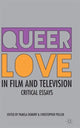 Book cover of: Queer Love in Film and Television