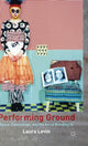 Book cover of: Performing Ground. By: Laura Levin