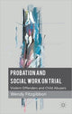 Book cover of: Probation and Social Work on Trial. By: W. Fitzgibbon
