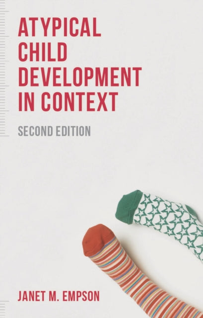 Book cover of: Atypical Child Development in Context. By: Janet Empson