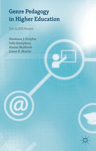 Book cover of: Genre Pedagogy in Higher Education. By: Shoshana J. Dreyfus