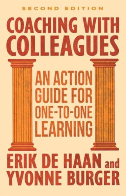 Book cover of: Coaching with Colleagues 2nd Edition. By: Erik de Haan