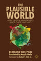 Book cover of: Plausible World. By: B. Westphal