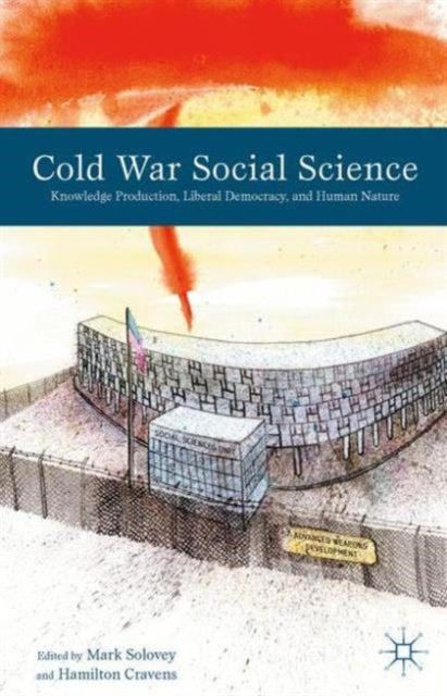Book cover of: Cold War Social Science. By: Mark Solovey