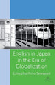 Book cover of: English in Japan in the Era of Globalization. By: P. Seargeant