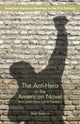 Book cover of: Anti-Hero in the American Novel. By: D. Simmons
