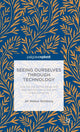 Book cover of: Seeing Ourselves Through Technology. By: Jill W. Rettberg